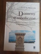 Domeny symboliczne. Konflikty narodowe i etniczne