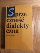SPRZECZNOŚĆ DIALEKTYCZNA PRACA ZBIOROWA 