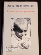 I więcej nic nie pamiętam.