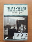 AFERY I SKANDALE DRUGIEJ RZECZYPOSPOLITEJ - Sławomir Koper