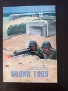 Wojciech Zalewski, Andrzej Aksamitowski - Mława 1939 