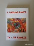T. Lobsang Rampa Ty - na zawsze 