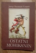Ostatni Mohikanin James Fenimore Cooper