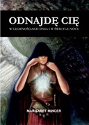 Książka FANTASY SCI-FI ODNAJDĘ CIĘ Margaret Mincer o przyjaźni magii 2017