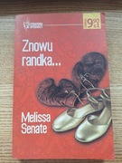 Melissa Senate Znowu randka...