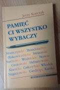 Pamięć Ci wszystko wybaczy Jerzy Korczak