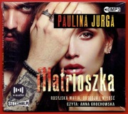 MATRIOSZKA ROSYJSKA MAFIA Paulina Jurga audiobook
