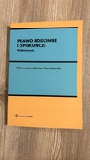 Prawo rodzinne i opiekuńcze vademecum - Sławomira Kotas-Turoboyska