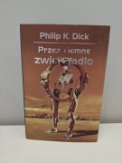 Philip K. Dick, Przez ciemne zwierciadło [nowa]