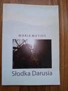 Słodka Darusia Maria Matios