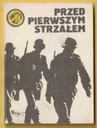 ŻÓŁTY TYGRYS - PRZED PIERWSZYM STRZAŁEM 1984