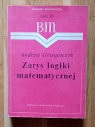 Zarys logiki matematycznej Grzegorczyk Biblioteka Matematyczna 20