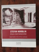 Stefan Norblin artysta trzech kontynentów NOWA 