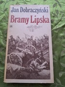 Jan Dobraczyński, Bramy Lipska.
