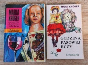 Maria Kruger - Godzina pąsowej róży / Gorzkie wino. Adelaja kobieta spętana