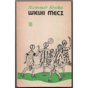Wielki Mecz - Kryska Sławomir