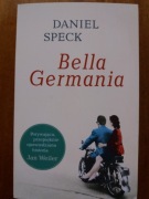 Bella Germania Daniel Speck / NOWA