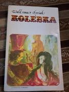 Kolebka,  Łysiak Waldemar