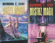 Raymond E. Feist - Adept magii + Mistrz magii + pozostałe