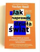 Jak naprawdę działa świat Vaclav Smil