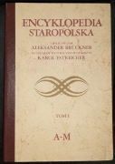 ENCYKLOPEDIA STAROPOLSKA TOM I i II oprac. Aleksander Brückner