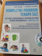 Kompletny Program Terapii SAZ. Dla osób z zaburzeniami ze spektrum autyzmu