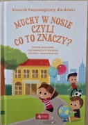Muchy w nosie czyli co to znaczy