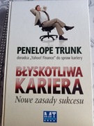 Błyskotliwa kariera nowe zadady sukcesu P. Trunk