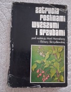 Zatrucia roślinami wyższymi i grzybami M. Heidelberg E. Skrzydlewska
