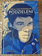 Neal Shusterman Podzieleni Tom 1 NOWA