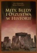 MITY BŁĘDY I OSZUSTWA W HISTORII - Rayner