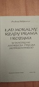 Ład moralny, rządy prawa i rozumu