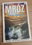 Czarna madonna Remigiusz Mróz 