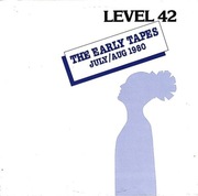 LEVEL 42 - THE EARLY TAPES /JULY /AUGUST 1980/  DOBRY FUNKY POP 1982/ LP