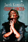 Herezjarcha - Jacek Komuda