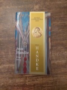 Drugi Miecz. Peter Handke