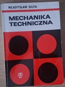 Mechanika techniczna Władysław Siuta