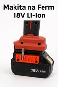 Adapter przejściówka baterii akumulatora Makita 18V do FERM Ax Power 20v  
