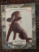 Wawa i jej pan. Jan Edward Kucharski