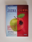 Etyka Pomiędzy jasną a ciemną stroną mocy M. Wasilewski