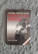 Skarby Trzeciej Rzeszy. Tajemnice zamku Czocha