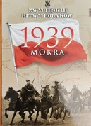 ZWYCIĘSKIE BITWY POLAKÓW 1939 MOKRA