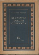 Tadeusz Peiper, Krzysztof Kolumb odkrywca