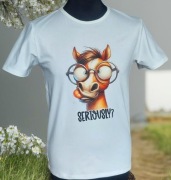 Koszulka „SERIOUSLY?” T-shirt zabawny koń