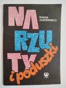 Narzuty i poduszki. Wanda Kasperowicz.