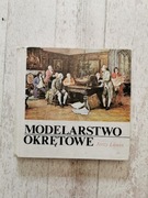 Jerzy Litwin Modelarstwo okrętowe