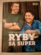 Ryby są super, Przepisy Karola i Doroty na ryby i owoce morza