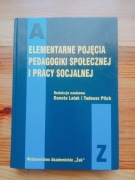 Elementarne pojęcia pedagogiki społecznej i pracy