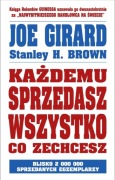 Joe Girard, Stanley H. Brown Każdemu sprzedaż wszystko co zechcesz