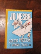 Dr Proktor i wanna czasu Jo Nesbo NOWA